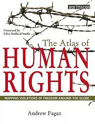 Fagan, Andrew : The Atlas of Human Rights: Mapping Viola FREE Shipping, Save £s