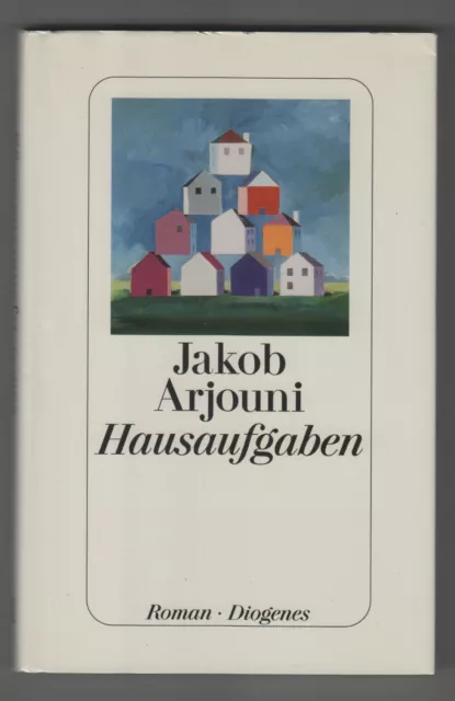 JAKOB ARJOUNI Hausaufgaben (2004) HC Diogenes