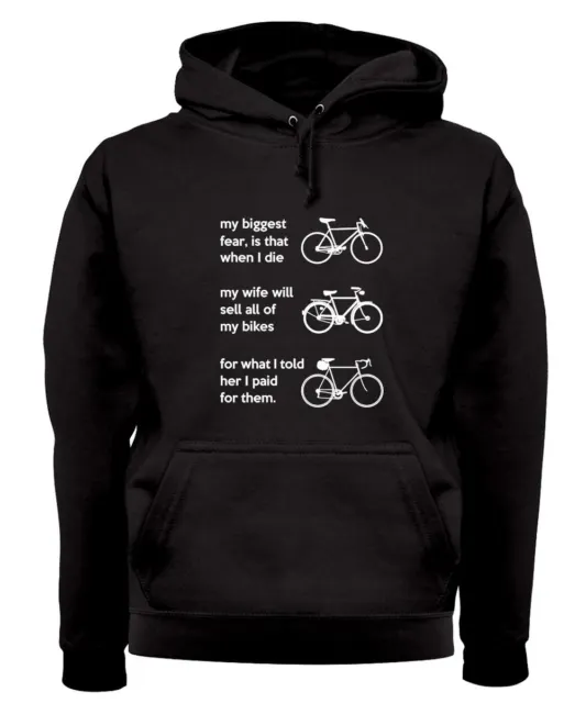 Wife Will Sell All Of My Bikes - Adult Hoodie / Sweater - Cycling Bike Funny