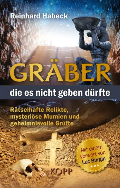 Gräber, die es nicht geben dürfte Reinhard Habeck Kopp Verlag Buch 2019