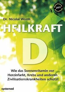 Heilkraft D - Wie das Sonnenvitamin vor Herzinfarkt... | Buch | Zustand sehr gut