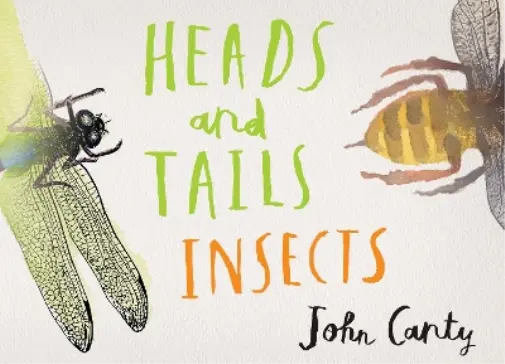 John Canty Heads and Tails: Insects (Relié)