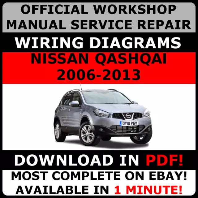 OFFICIAL WORKSHOP Service Repair MANUAL FOR NISSAN QASHQAI 2006-2013 WIRING