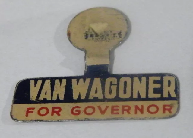 Rare 1940 VAN WAGONER For Governor Tab Pin Michigan  Murray Van Wagoneer