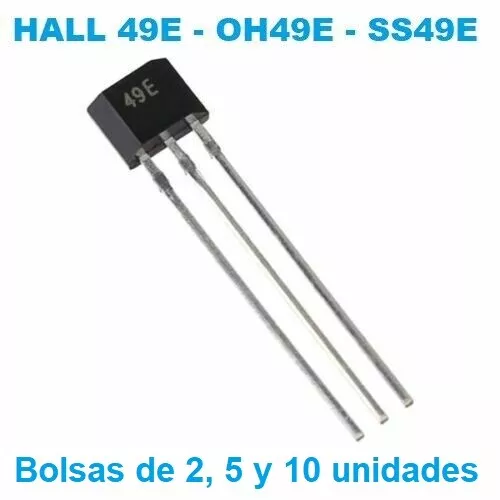 Sensor Magnetico Efecto HALL 49E - OH49E - SS49E - Bolsas De 2, 5 y 10 Unidades