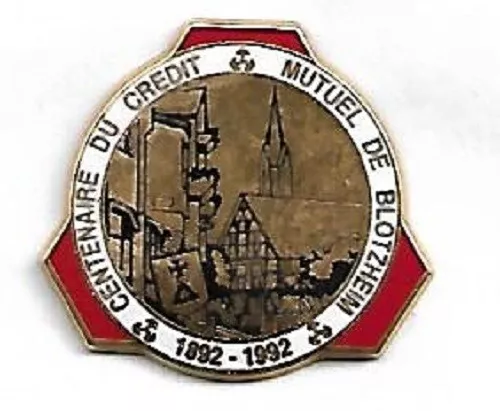 pins arthus bertrand centenaire du crédit mutuel de blotzheim 1892-1992