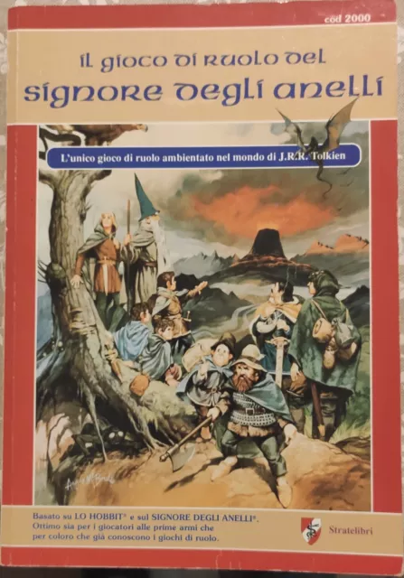 Il gioco di ruolo del Signore degli Anelli (GIRSA) Stratelibri #2000