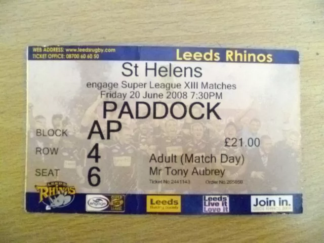 Rugby Match Ticket- 2008 Engage Super League XIII- LEEDS RHINOS- ST HELENS