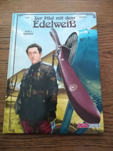 Der Pilot mit dem Edelweiß 02. Sidonie von Yann (2014, Gebundene Ausgabe)