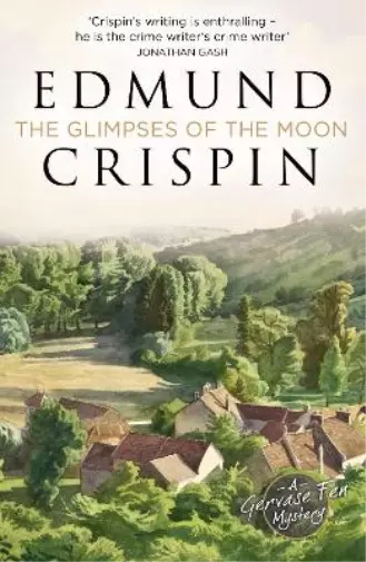 Edmund Crispin The Glimpses of the Moon (Taschenbuch) Gervase Fen Mystery