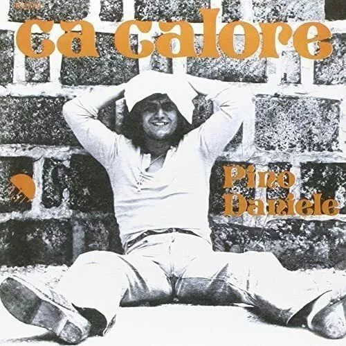 Pino Daniele: Ca Calore / Fortunato (Record Store Day 2016) - 45 Giri