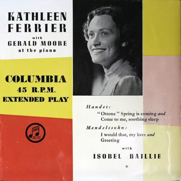 Kathleen Ferrier - Kathleen Ferrier With Gerald Moore At The Piano, 7"(Vinyl)