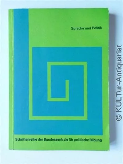 Sprache und Politik. Schriftenreihe der Bundeszentrale für politische Bildung. V