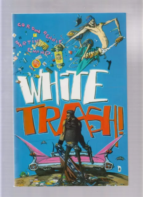 White Trash - Trade Paperback - Gordon Rennie & Martin Emond (8.5/9.0) 2002