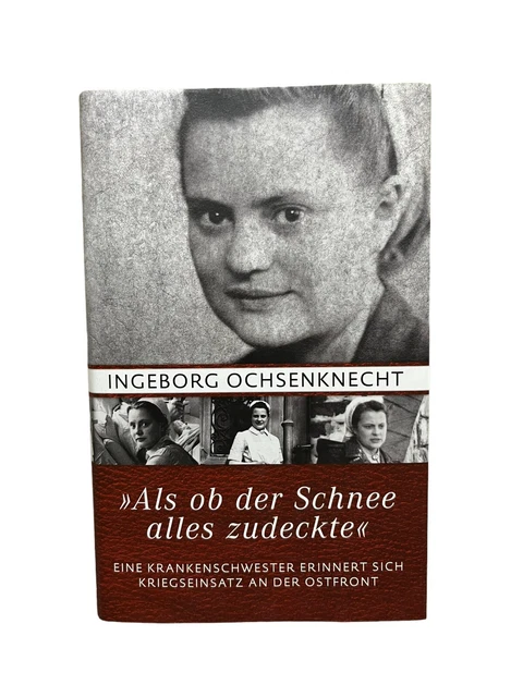 Ingeborg Ochsenknecht - Als ob der Schnee alles zudeckte  Literatur Buch