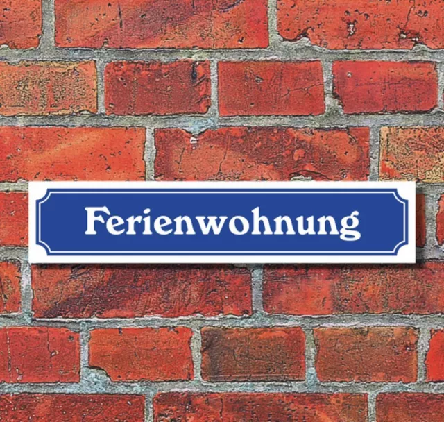 Schild im Straßenschild-Design "Ferienwohnung", 3 mm Alu-Verbund - 52 x 11 cm