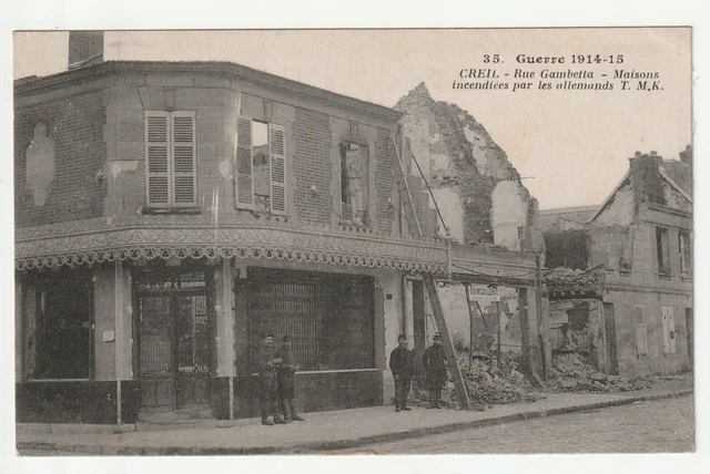 CREIL - Oise - CPA 60 - Guerre rue Gambetta Maisons incendiées par les Allemands