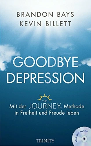 GOODBYE DEPRESSION: MIT der JOURNEY-Methode in , Bays, Billet*. EUR 21 ...