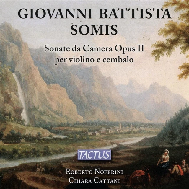 CHIARA CATTANI/ROBERTO NOFERINI Giovanni Battista Somis Sonate Da