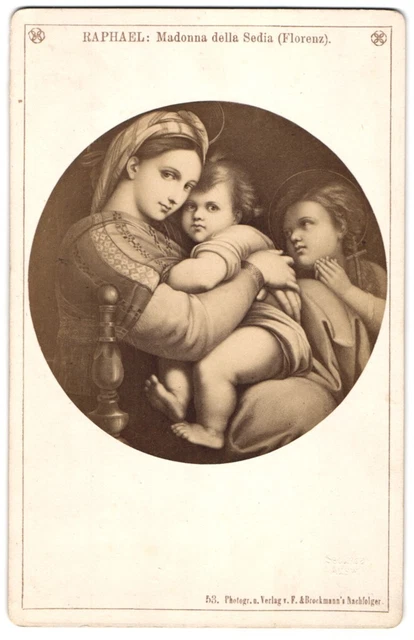 Fotografie F. & O. Brockmann´s Nachf., Dresden, Gemälde: Madonna della Sedia, n