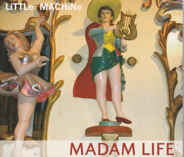 Little Machine  MADAM LIFE  12trk digipak cd