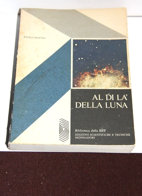 PAOLO MAFFEI "al di là della Luna" un Grande Classico Libro condizioni Eccelenti