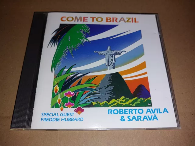 Roberto Avila & Sarava * Come To Brasil * Freddie Hubbard Cd Album Top