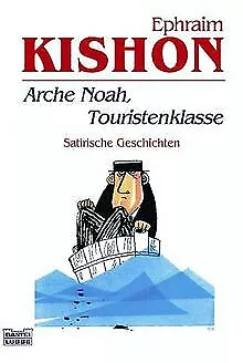 Arche Noah, Touristenklasse von Kishon, Ephraim | Buch | Zustand sehr gut