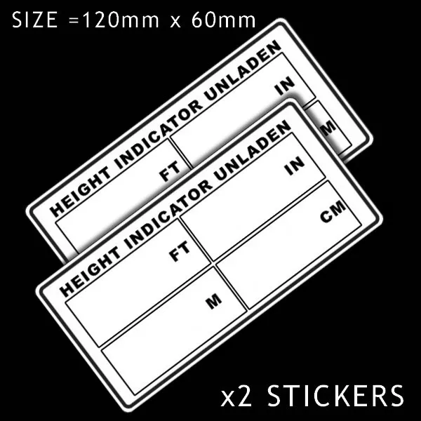 2 X Commercial Vehicle Cab Height Indicator Hgv Sticker