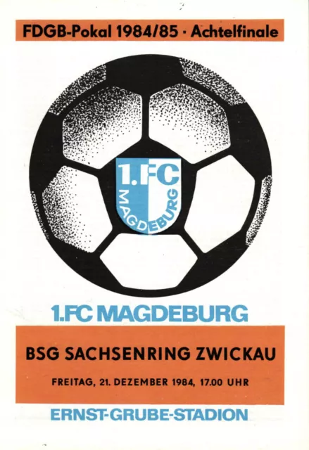 FDGB-Pokal 84/85 1. FC Magdeburg - BSG Sachsenring Zwickau, 21.12.1984