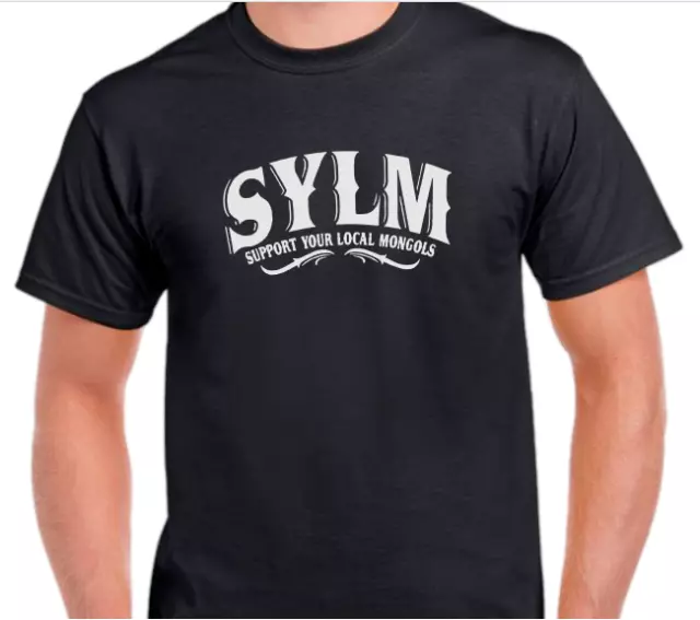 SUPPORT LOCAL MONGOLS MC Biker Motorcycle Club SYLM T shirt, hoodie or ...