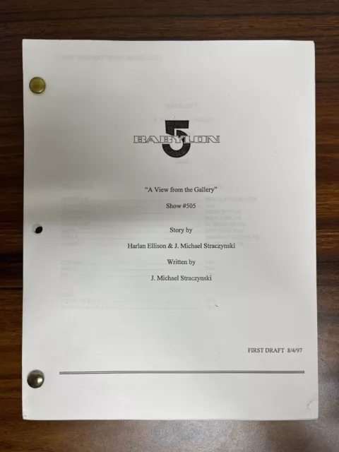 Babylon 5 "A View from the Gallery" Show #505 script First Draft 8/4/97