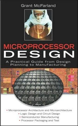 MICROPROCESSOR DESIGN: A Practical Guide from D. Mcfarland
