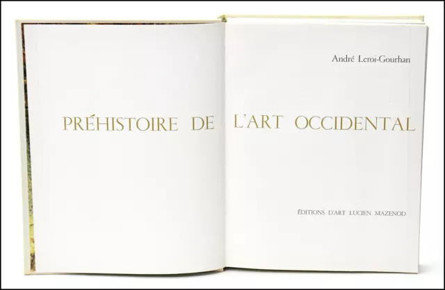 PRÉHISTOIRE de l'ART OCCIDENTAL - LEROI-GOURHAN - MAZENOD 1971 - ART PARIÉTAL