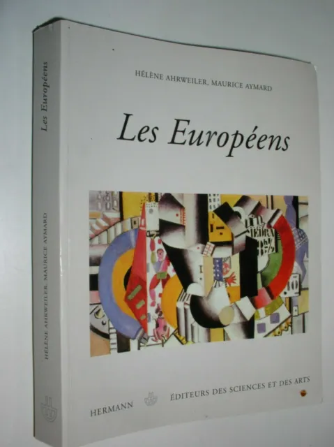 LES EUROPÉENS - edition hermann   - HÉLÈNE AHRWEILER & MAURICE AYMARD