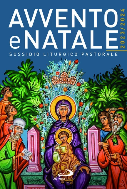 AVVENTO E NATALE 2023/2024. Sussidio Liturgico Pastorale Aa.vv. EUR 2 ...