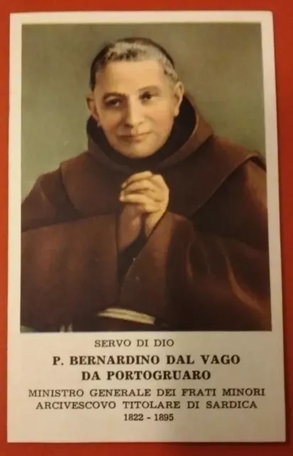 Santino / P. Bernardino Dal Vago da Portogruaro con la sua storia e preghiere