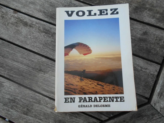 G Delorme Volez En Parapente A 10€ Ach Imm Fp Comp Mond Relay A Saisir Be