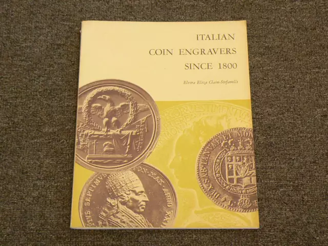 1965 Italian Coin Engravers Since 1800 by Clain Stefanelli #2558 2