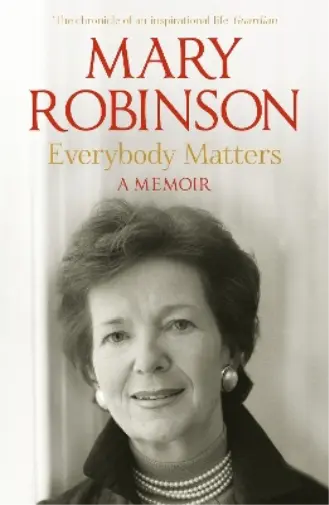 Mary Robinson Everybody Matters (Poche)