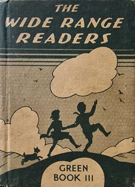 Wide Range Readers Green Book 3 by Fred J. Schonell & Phyllis Flowerdew. 1962.