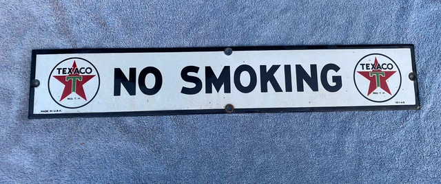 Vintage Original 1940s Texaco No Smoking Porcelain Gas Station Oil Sign 10-1-46