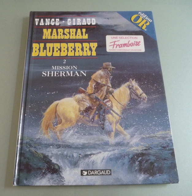 BD MARSHAL BLUEBERRY T.2 Mission Sherman, Vance Giraud Dargaud 1997 - C. NEUF