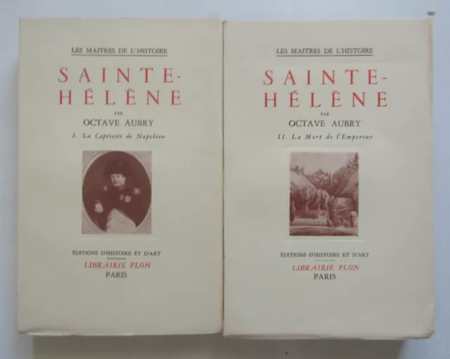 Sainte Hélène - Octave Aubry 1938 - 2 Volumes  - La captivité de Napoléon