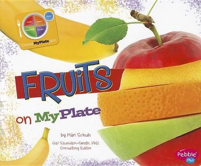 FRUITS ON MYPLATE (Whats on Myplate?) by Mari Schuh (English) Paperback