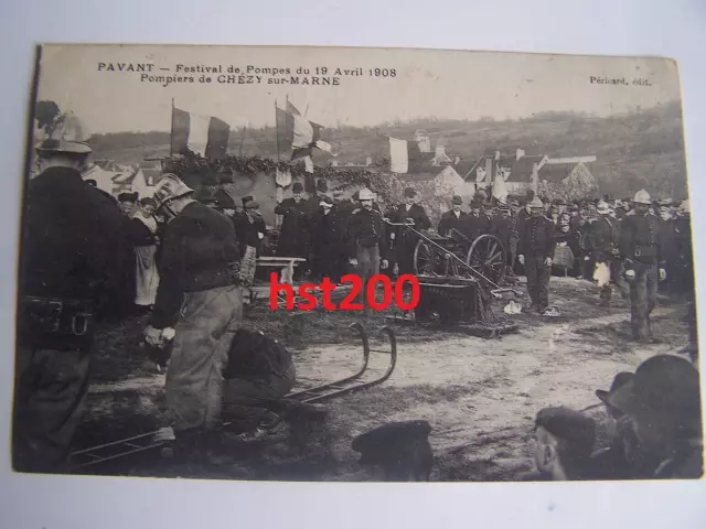 CPA 02 Pavant revue festival pompier Chézy sur Marne 1908 carte postale TOP RARE