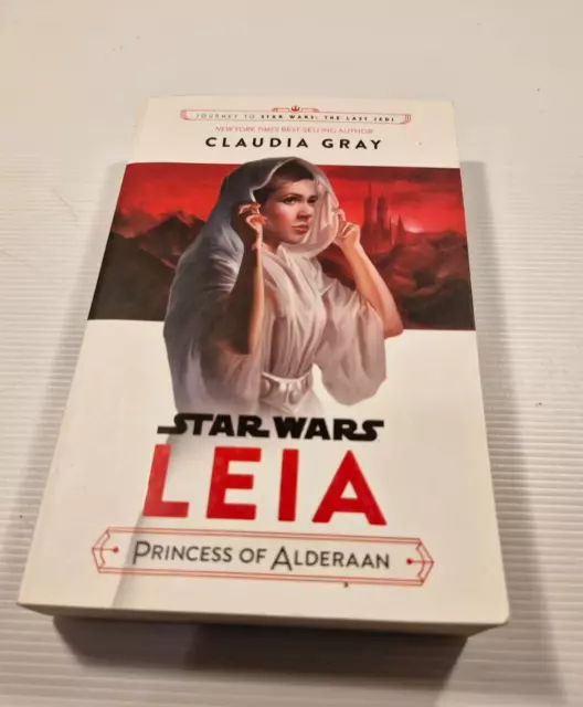 Star Wars -  Leia, Princess of Alderaan By Claudia Gray Paperback 2017