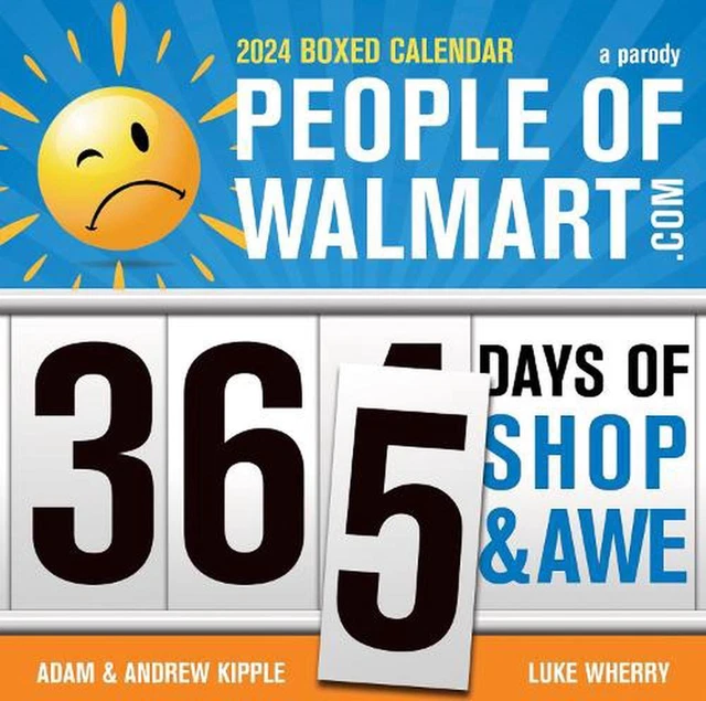 2024 PEOPLE OF Walmart Boxed Calendar 365 Days of Shop and Awe by Adam