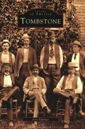 Tombstone, Arizona, Images of America, Paperback