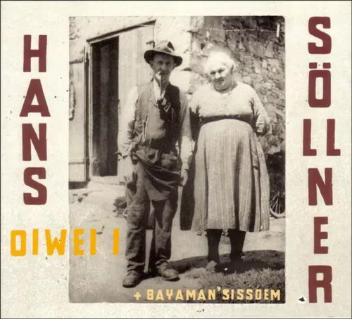 Hans Söllner & Bayaman' Sissdem - Oiwei I